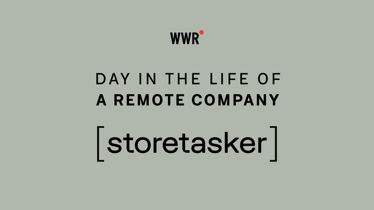 Day in Life of Remote Storetasker